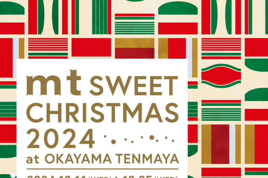 mt Sweet Christmas 2024 at OKAYAMA TENMAYA